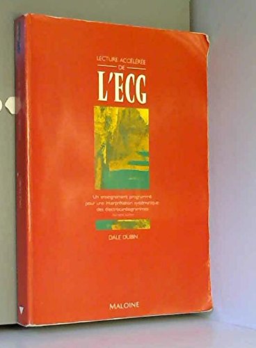 9782224021627: Lecture acclre de l'ECG: Un enseignement programm, dition 1997