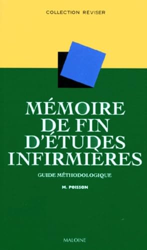 Beispielbild fr Mmoire De Fin D'tudes Infirmires: Guide Mthodologique zum Verkauf von RECYCLIVRE