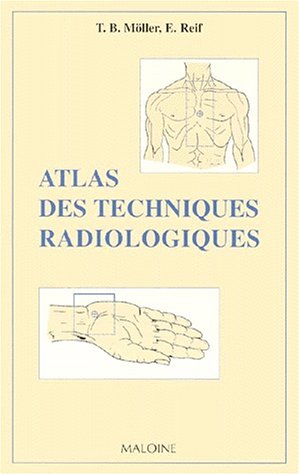 9782224025762: Atlas des techniques radiologiques