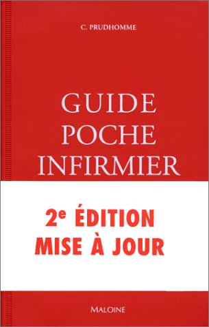 Stock image for GUIDE POCHE INFIRMIER. 2me dition mise  jour for sale by Ammareal