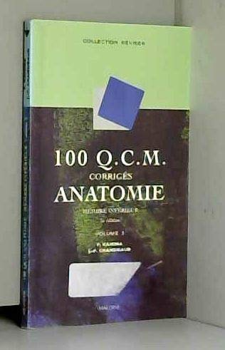 Beispielbild fr 100 Q.C.M. corrigs d'anatomie, tome 3 : Membre infrieur, 2e dition zum Verkauf von medimops