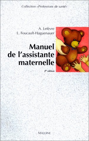 Stock image for Manuel de l'assistante maternelle for sale by Ammareal