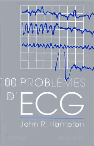 Beispielbild fr 100 problmes d'ECG zum Verkauf von medimops