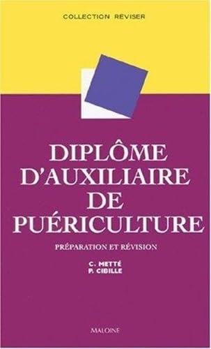 Beispielbild fr Diplme d'auxiliaire de puriculture : Prparation et Rvision zum Verkauf von medimops