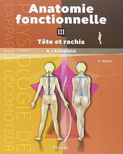 9782224026493: Anatomie fonctionnelle: Tome 3, Tte et rachis (Anatomie Fonctionnelle, 3)
