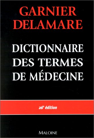 Stock image for Dictionnaire des termes de mdecine, 26e dition for sale by medimops