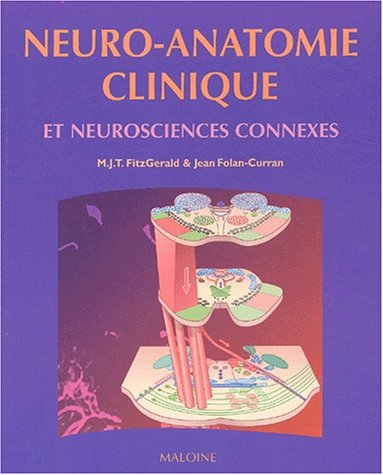 9782224027452: Neuro-Anatomie Clinique Et Neurosciences Connexes