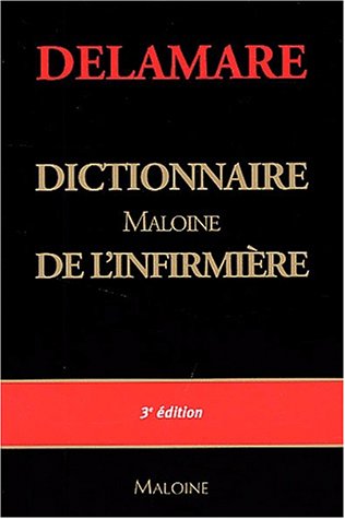 Beispielbild fr Dictionnaire Maloine de l'infirmire zum Verkauf von medimops