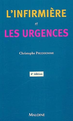 Beispielbild fr L'infirmire et les urgences zum Verkauf von Chapitre.com : livres et presse ancienne