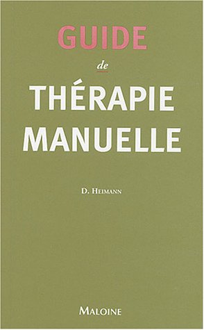 Stock image for GUIDE DE THERAPIE MANUELLE for sale by Librairie Th  la page