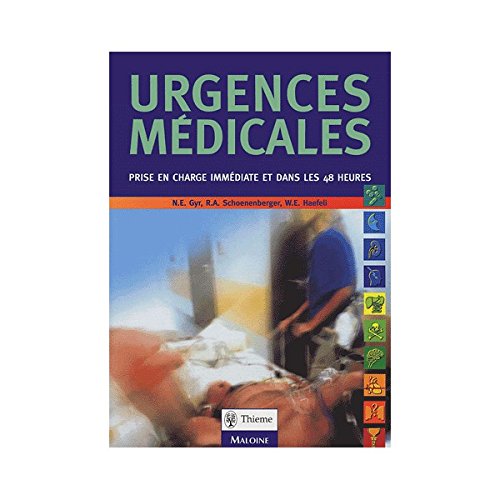 Stock image for URGENCES MEDICALES : PRISE EN CHARGE IMMEDIATE ET DANS LES 48 HEURES for sale by Gallix