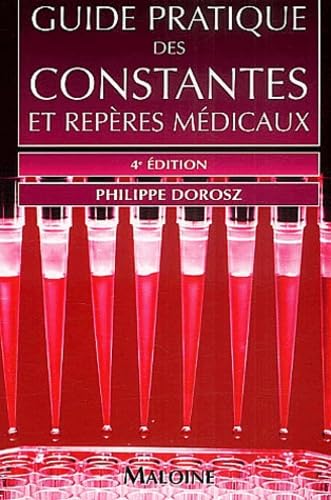 Beispielbild fr Guide pratique des constantes et repres mdicaux zum Verkauf von Ammareal