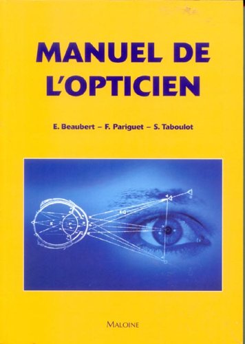 9782224028138: Manuel de l'opticien