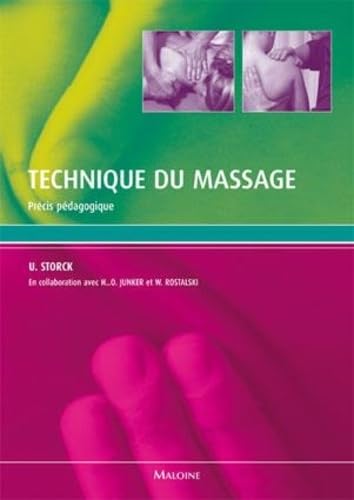 9782224028565: Techniques de massage : massage, pourquoi ? o ? avec quoi ? comment ?