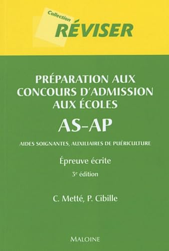 Stock image for Prparation aux concours d'admission aux coles AS-AP ( aide soignat(e)s et auxiliaires de puriculture): Epreuve crite for sale by Ammareal