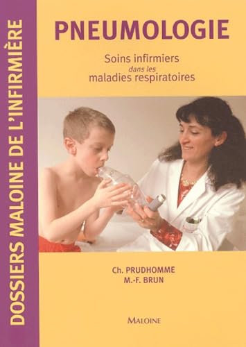 9782224028749: Pneumologie: Soins infirmiers dans les maladies respiratoires