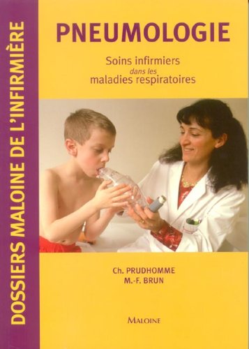 Stock image for Pneumologie : Soins infirmiers dans les maladies respiratoires for sale by Ammareal