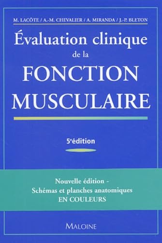 9782224028770: Evaluation clinique de la fontion musculaire