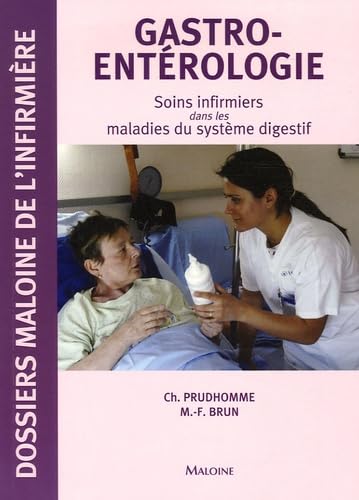 Imagen de archivo de Gastroentrologie : Soins infirmiers dans les maladies du systme digestif a la venta por medimops