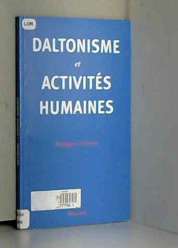 Imagen de archivo de Daltonisme Et Activits Humaines a la venta por RECYCLIVRE