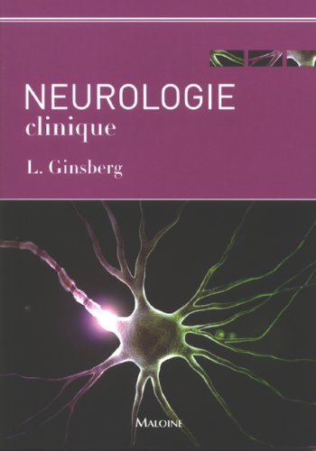 Beispielbild fr neurologie clinique Ginsberg, Lionel and Perelman, Serge zum Verkauf von LIVREAUTRESORSAS