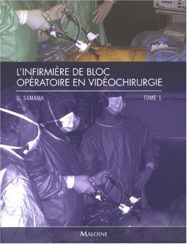 9782224029739: IBODE EN VIDEO CHIRURGIE. TOME 1