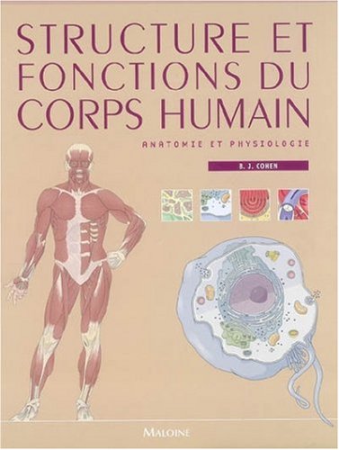 Beispielbild fr Structure et fonctions du corps humain : Anatomie et physiologie zum Verkauf von medimops