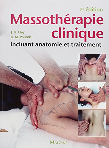 9782224030049: Massothrapie clinique incluant anatomie et traitement