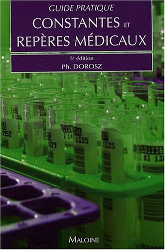 9782224030223: Guide pratique des constantes et reperes medicaux, 5e ed.