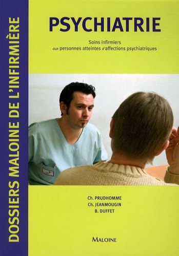 Beispielbild fr Psychiatrie : Soins Infirmiers Aux Personnes Atteintes D'affections Psychiatriques zum Verkauf von RECYCLIVRE