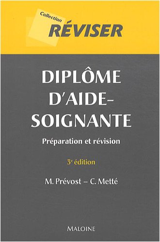Stock image for Diplme d'aide-soignante: Prparation et rvision for sale by Ammareal