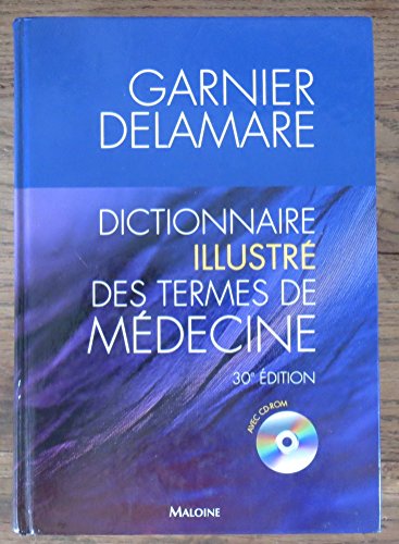 Stock image for Dictionnaire illustr des termes de mdecine Garnier-Delamare (1Cdrom) for sale by Ammareal