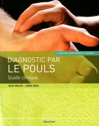 9782224031572: Diagnostic par le pouls: Guide clinique