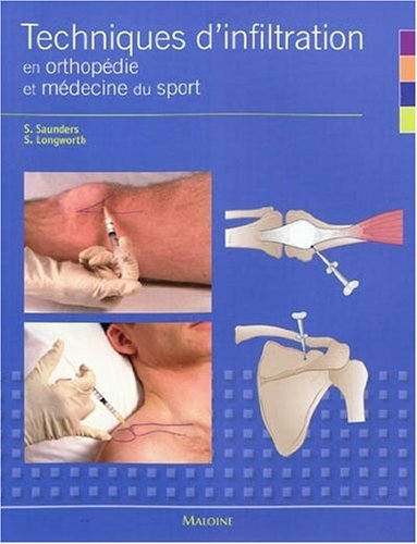 9782224031800: Techniques d'infiltration en orthopdie et mdecine du sport: Un manuel pratique pour les mdecins