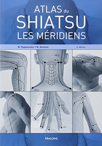 Beispielbild fr Atlas du Shiatsu : Les mridiens zum Verkauf von medimops