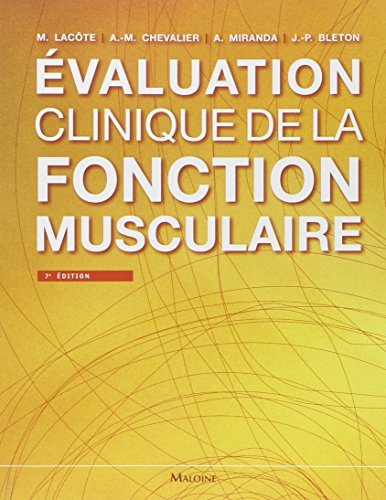 9782224033507: evaluation clinique de la fonction musculaire, 7e ed.