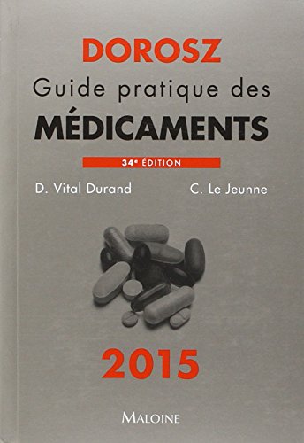 Beispielbild fr Guide Pratique Des Mdicaments : 2015 zum Verkauf von RECYCLIVRE