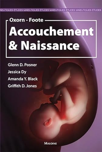 Stock image for Oxorn-Foote, accouchement et naissance for sale by Revaluation Books