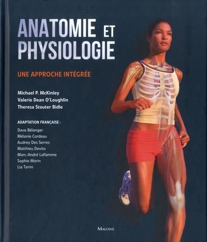 Stock image for ANATOMIE ET PHYSIOLOGIE: UNE APPROCHE INTEGREE. for sale by e-Libraire