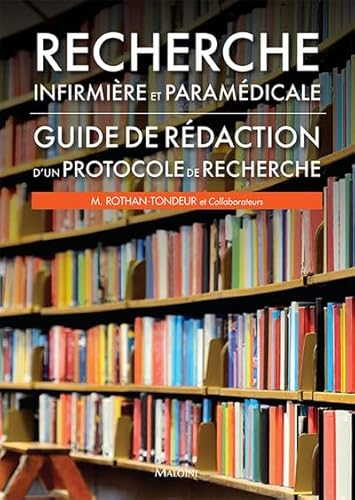 9782224034269: Recherche infirmire et paramdicale: Guide de rdaction d'un protocole de recherche