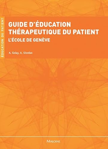 Beispielbild fr GUIDE D'EDUCATION THERAPEUTIQUE - L'ECOLE DE GENEVE zum Verkauf von Ammareal