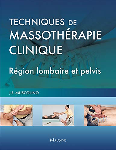 9782224034498: Techniques de massothrapie clinique: Rgion lombaire et pelvis