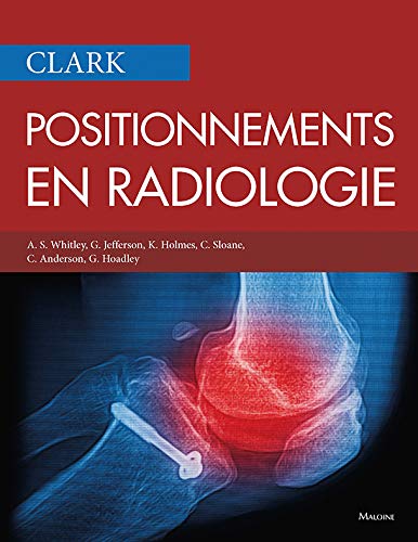 Beispielbild fr Clark - positionnements en radiologie zum Verkauf von Gallix