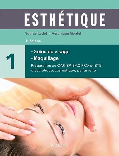 Stock image for Esthtique tome 1 : soins du visage - maquillage, 4e d. for sale by Gallix