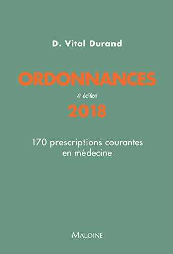 9782224035099: Ordonnances: 170 Prescriptions Courantes En Mdecine