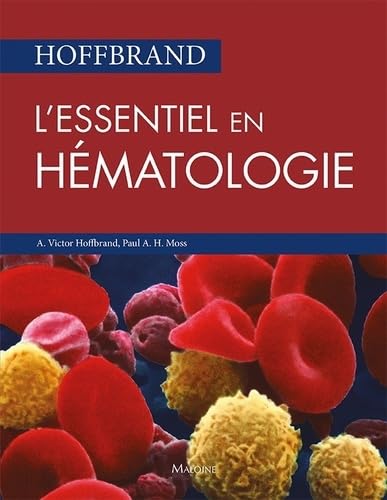 Stock image for Hoffbrand ; l'essentiel en hmatologie for sale by Chapitre.com : livres et presse ancienne