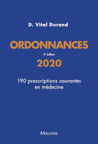 Stock image for Ordonnances 2020, 6e d.: 190 prescriptions courantes en mdecine for sale by Ammareal