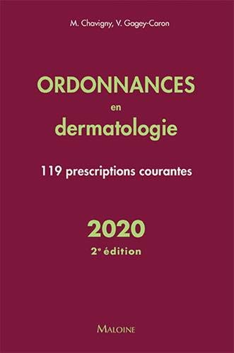 Beispielbild fr ordonnances en dermatologie 2020: 119 PRESCRIPTIONS COURANTES 2E ED. zum Verkauf von Ammareal