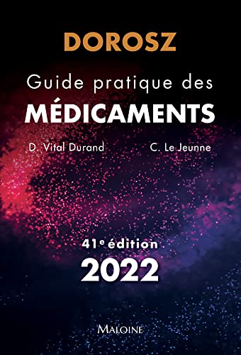 Stock image for DOROSZ GUIDE PRATIQUE DES MEDICAMENTS 41E for sale by Ammareal