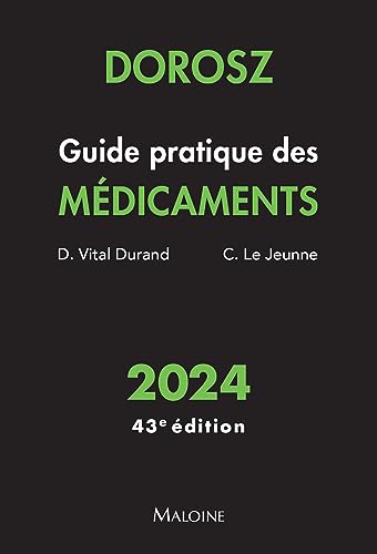 9782224036720: Dorosz Guide pratique des mdicaments 2024, 43e d.